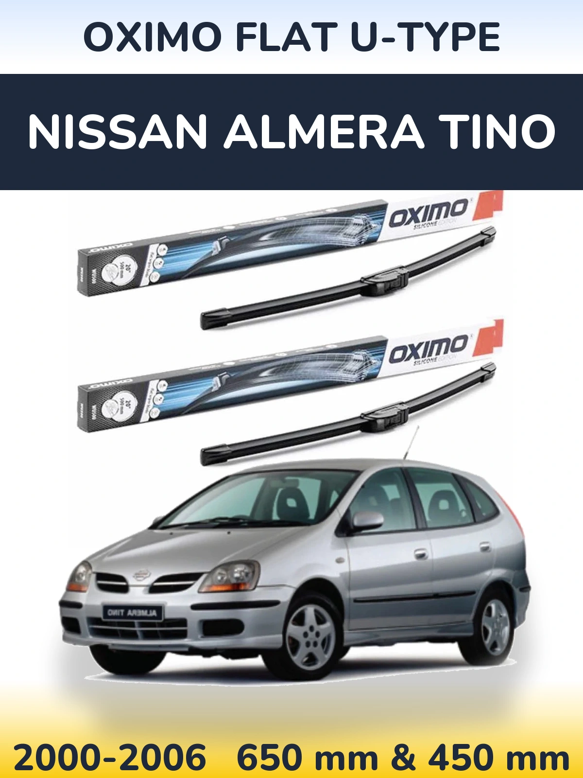 Front wiper blade set Oximo Flat U-type 650 & 450 mm for Nissan Almera Tino 2000-2006