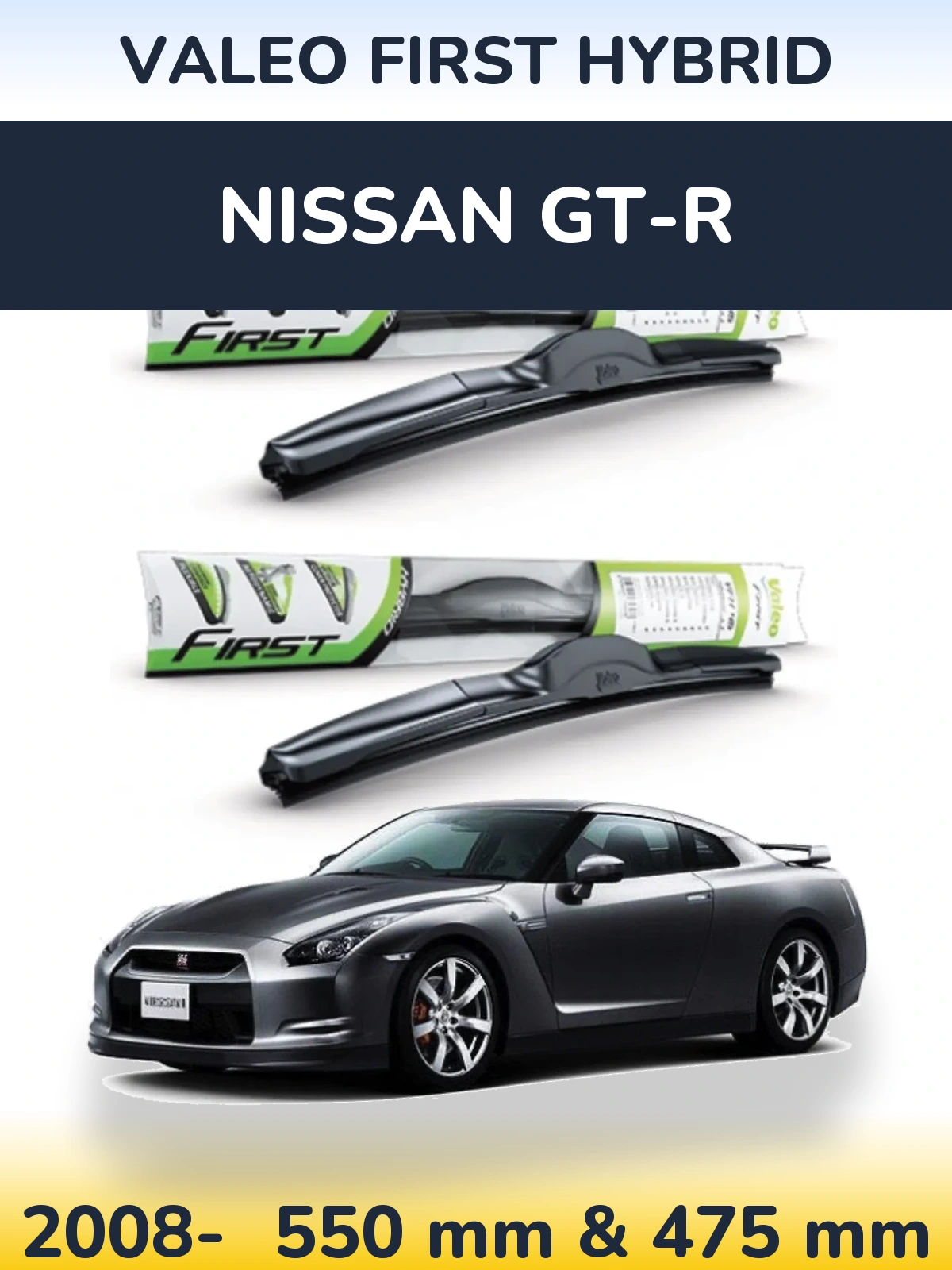 Front wiper blade set Valeo First Hybrid 550 & 475 mm for Nissan GT-R 2008-2026