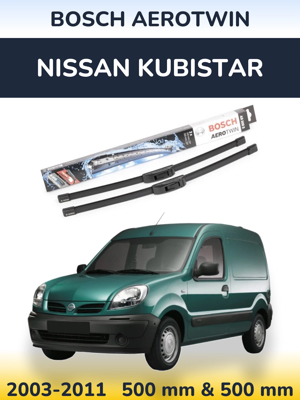 Front wiper blade set BOSCH AeroTwin 500 & 500 mm for Nissan Kubistar 2003-2011
