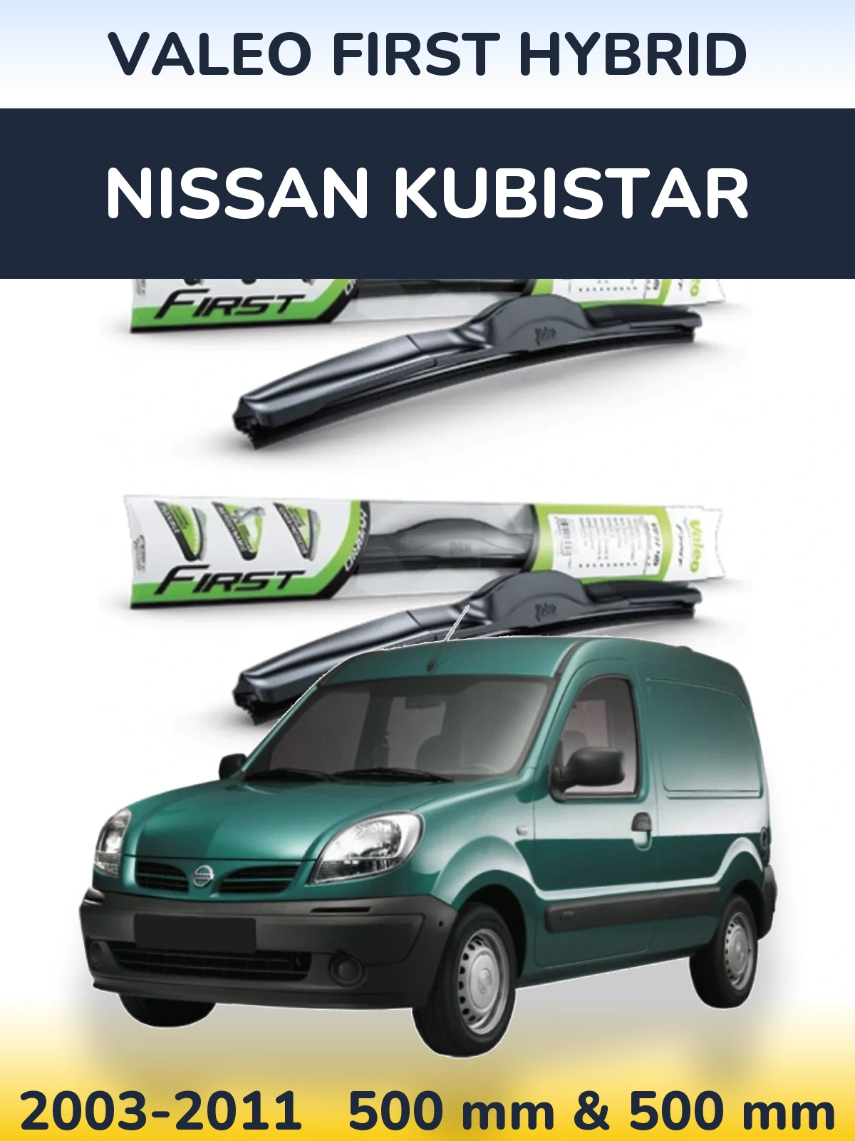 Комплект передних дворников Valeo First Hybrid 500 & 500 мм для Nissan Kubistar 2003-2011