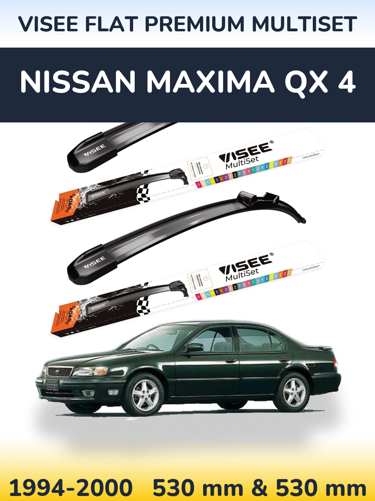 Komplet przednich wycieraczek VISEE FLAT PREMIUM MultiSet 530 & 530 mm do Nissan Maxima QX 4 1994-2000