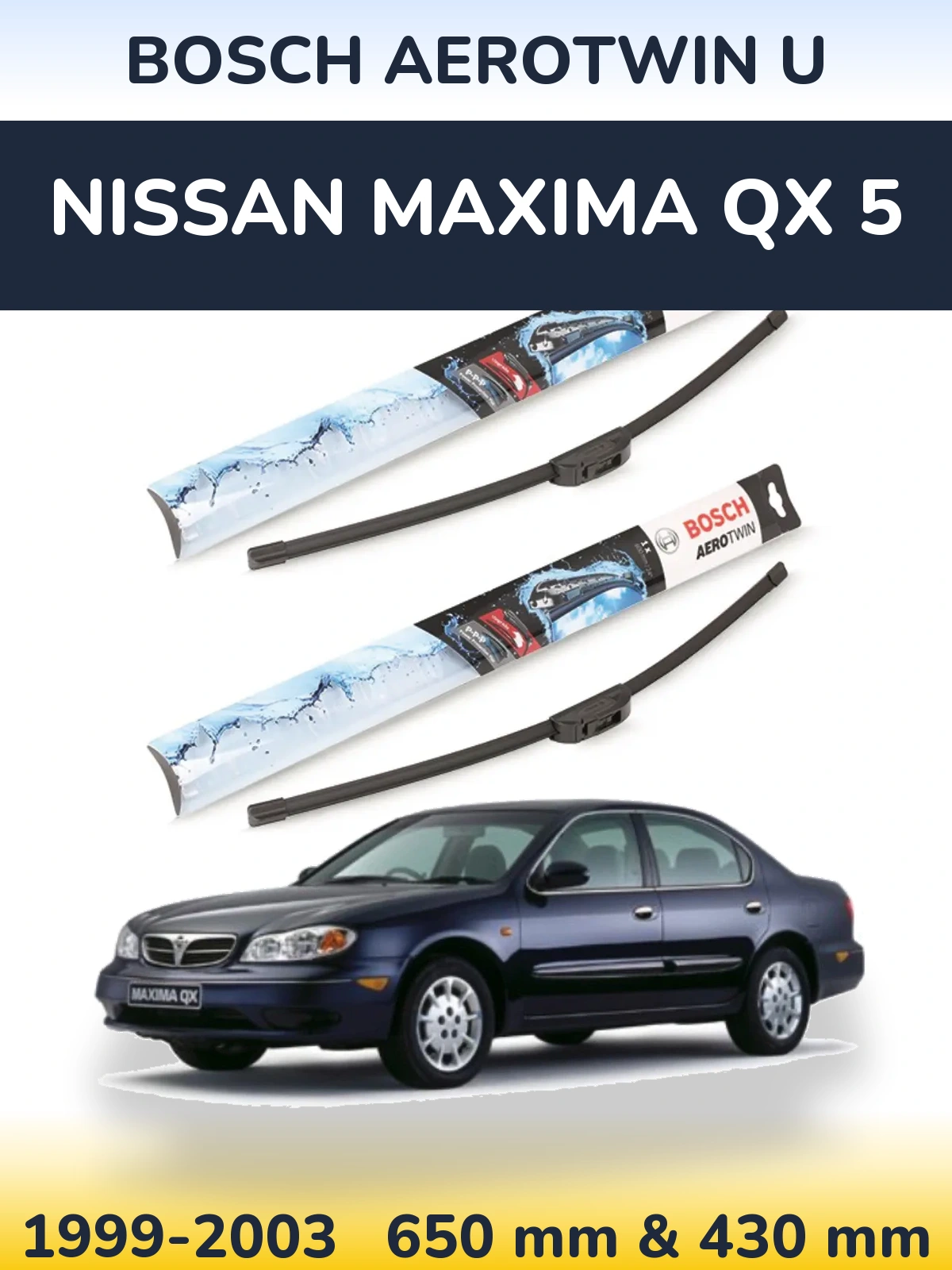 Комплект передних дворников BOSCH AeroTwin U 650 & 430 мм для Nissan Maxima QX 5 1999-2003
