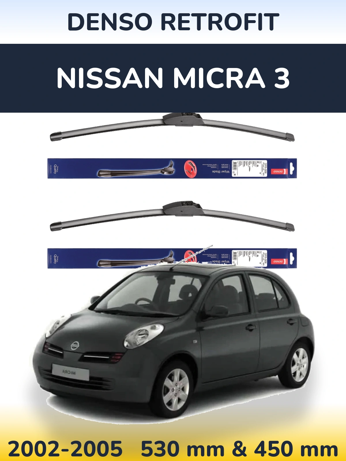 Комплект передних дворников Denso Retrofit 530 & 450 мм для Nissan Micra 3 2002-2005