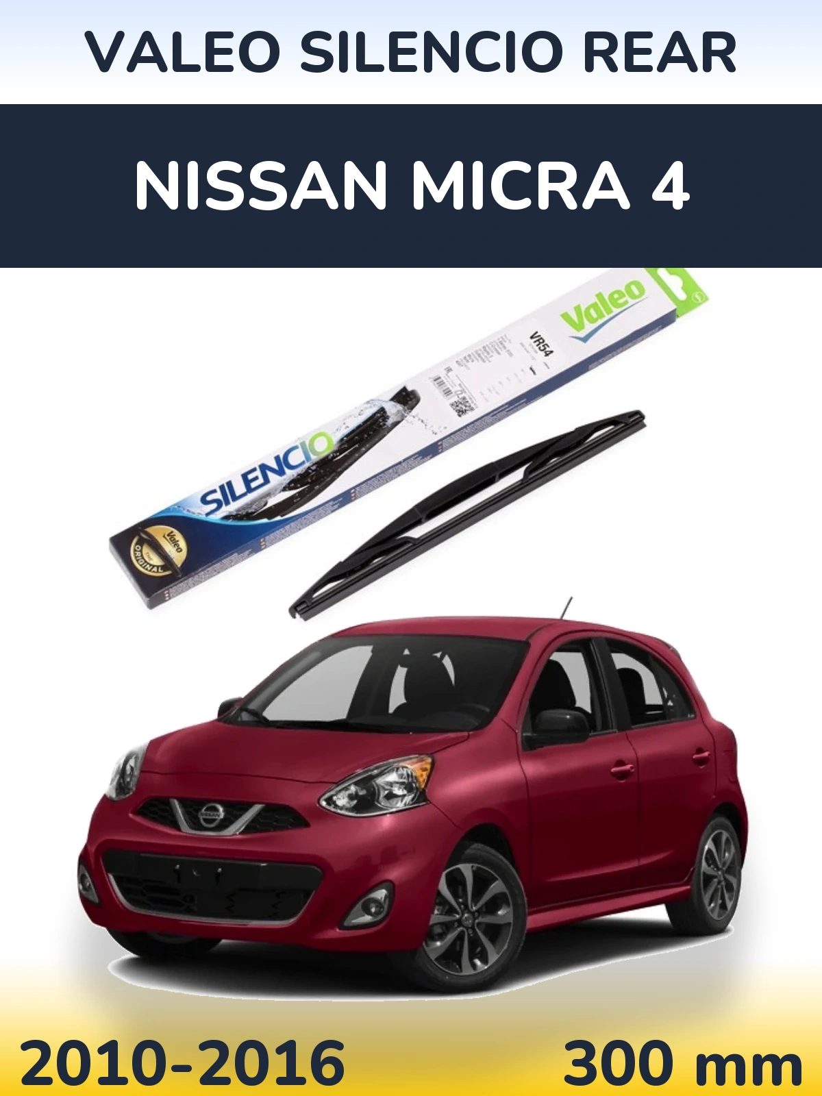 Tylna wycieraczka Valeo Silencio Rear 300 mm do Nissan Micra 4 2010-2016