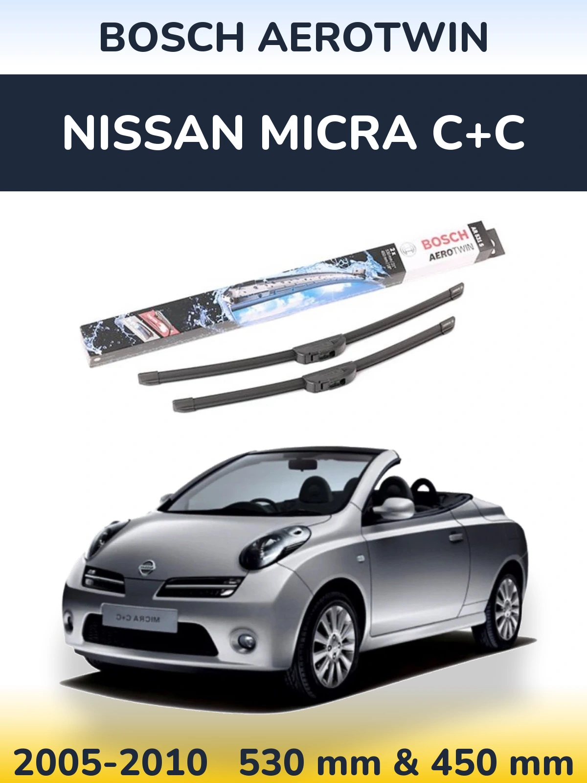 Комплект передних дворников BOSCH AeroTwin 530 & 450 мм для Nissan Micra C+C 2005-2010