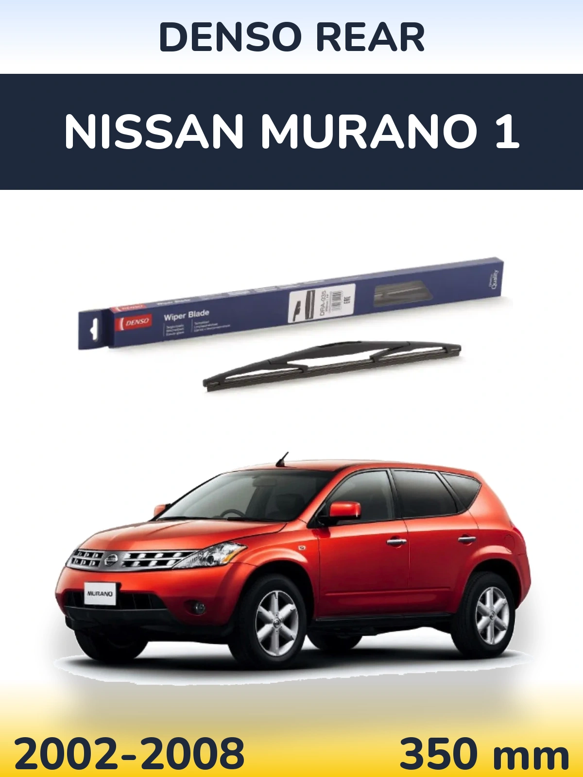 Tylna wycieraczka Denso Rear 350 mm do Nissan Murano 1 2002-2008