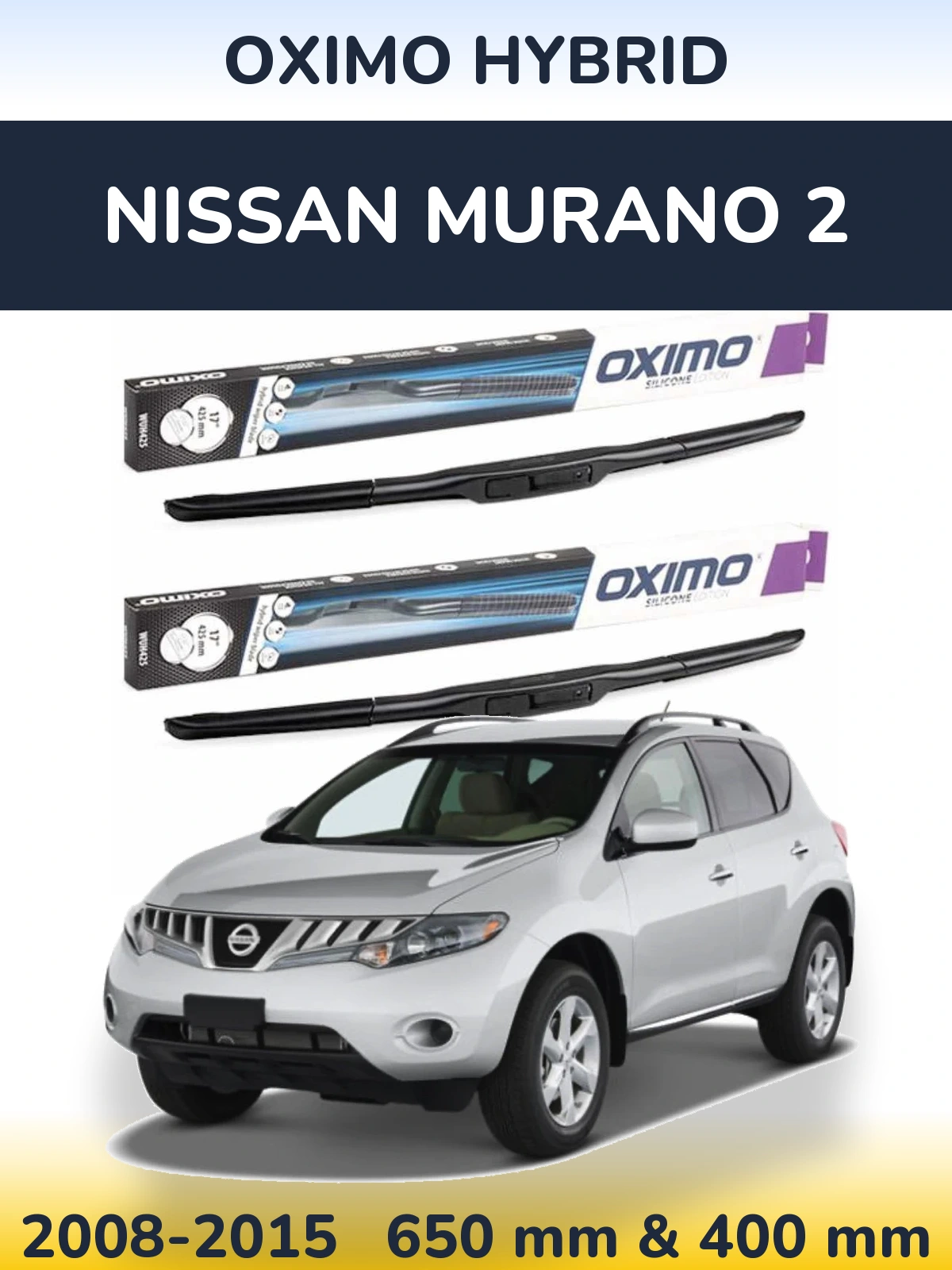 Front wiper blade set Oximo Hybrid 650 & 400 mm for Nissan Murano 2 2008-2015