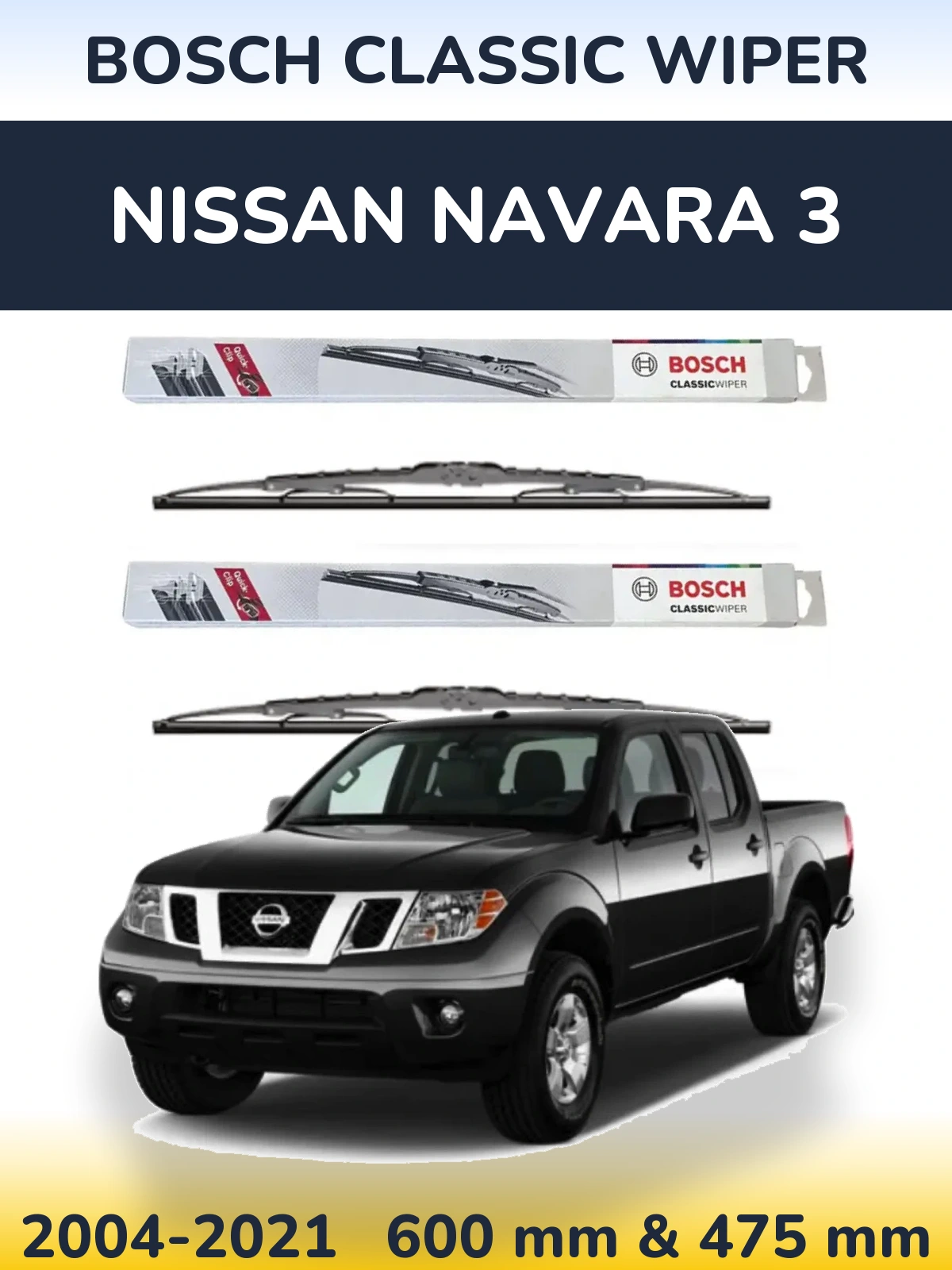 Front wiper blade set BOSCH Classic Wiper 600 & 475 mm for Nissan Navara 3 2004-2021