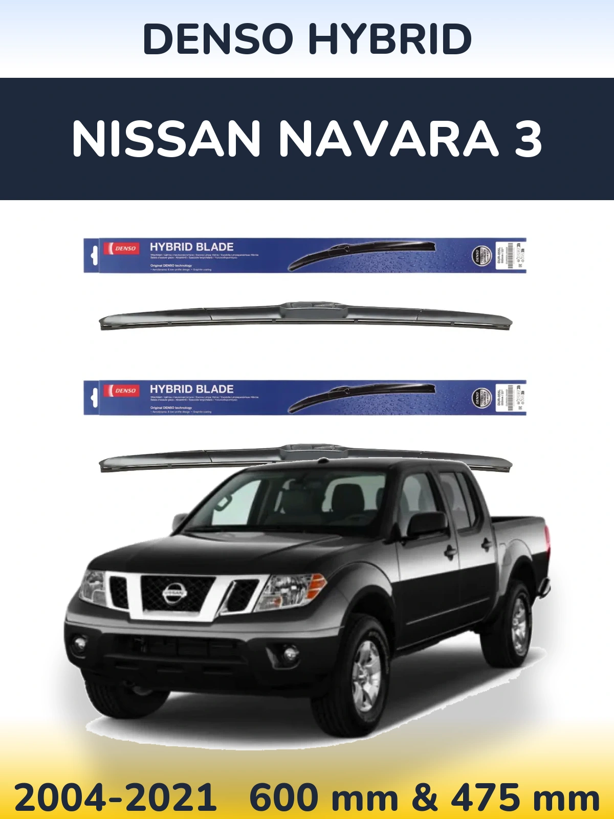 Komplet przednich wycieraczek Denso Hybrid 600 & 475 mm do Nissan Navara 3 2004-2021