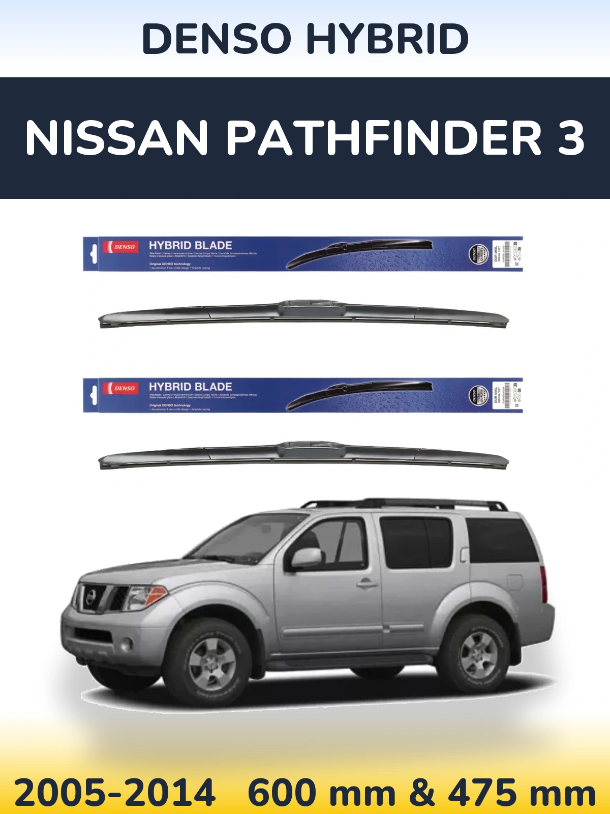 Komplet przednich wycieraczek Denso Hybrid 600 & 475 mm do Nissan Pathfinder 3 2005-2014