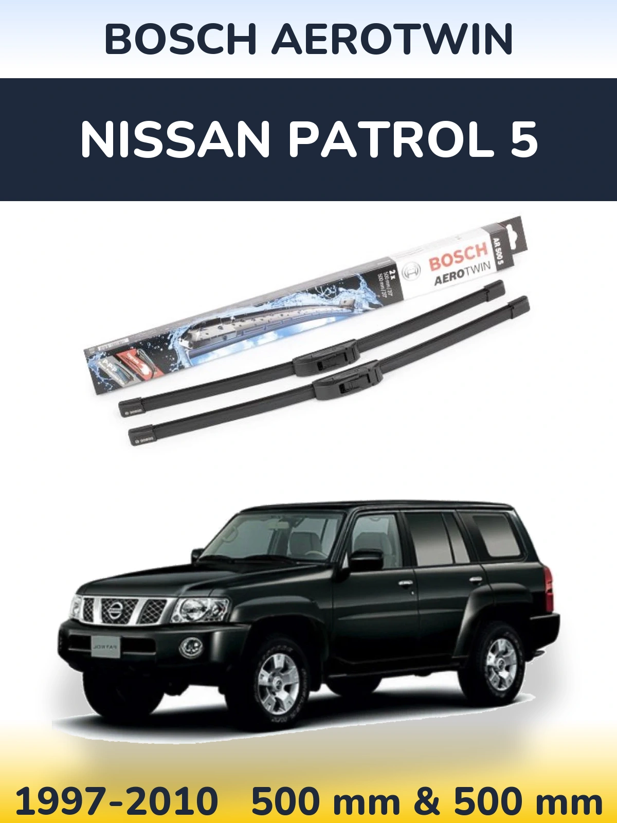 Front wiper blade set BOSCH AeroTwin 500 & 500 mm for Nissan Patrol 5 1997-2010