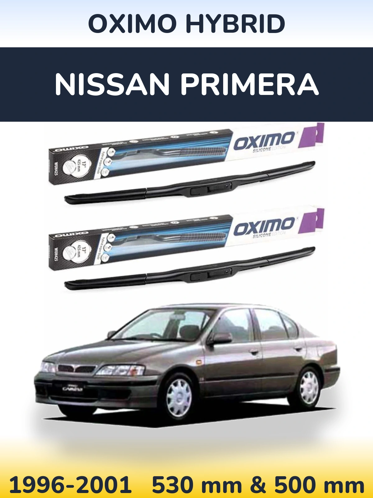 Komplet przednich wycieraczek Oximo Hybrid 530 & 500 mm do Nissan Primera 1996-2001