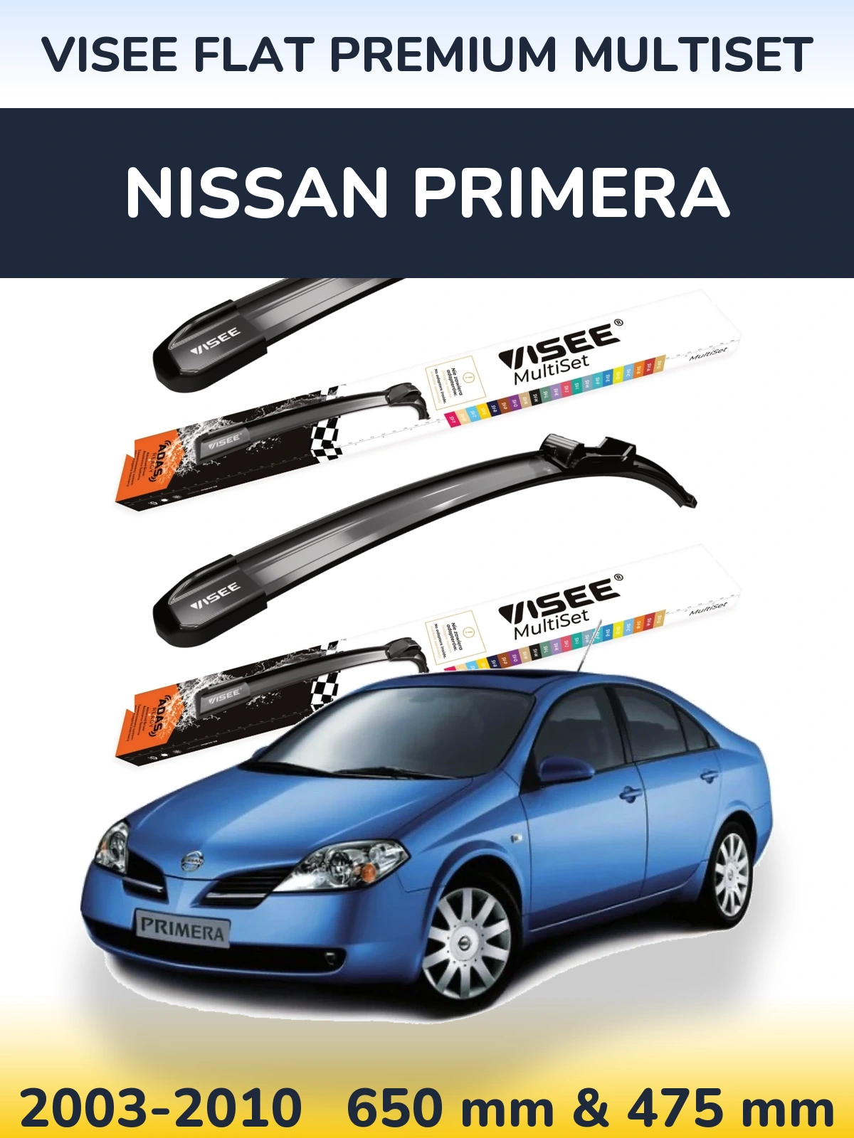 Front wiper blade set VISEE FLAT PREMIUM MultiSet 650 & 475 mm for Nissan Primera 2003-2010