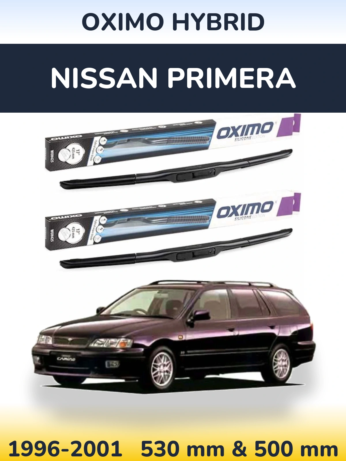 Front wiper blade set Oximo Hybrid 530 & 500 mm for Nissan Primera 1996-2001