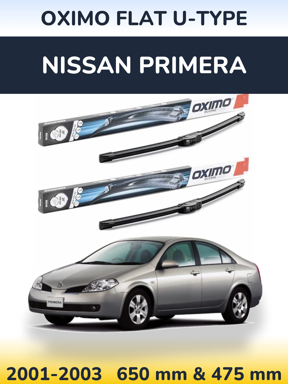Komplet przednich wycieraczek Oximo Flat U-type 650 & 475 mm do Nissan Primera 2001-2003