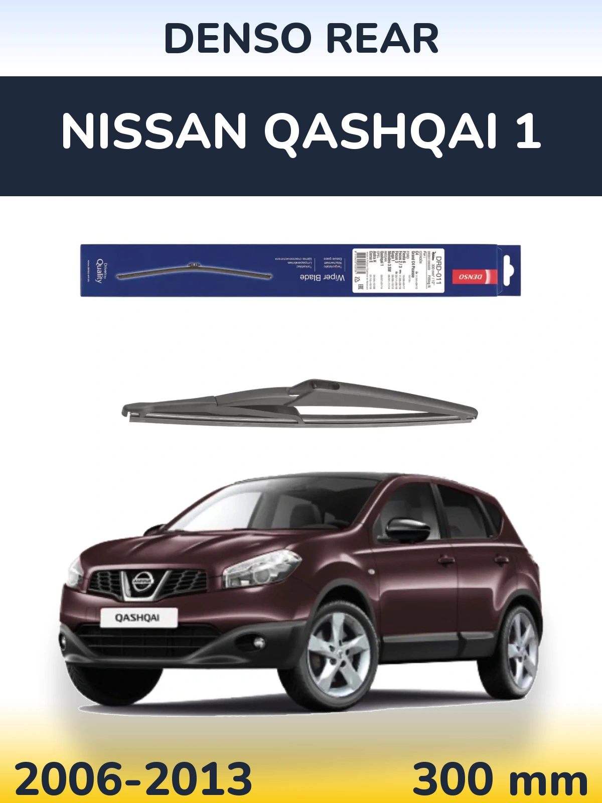 Tylna wycieraczka Denso Rear 300 mm do Nissan Qashqai 1 2006-2013