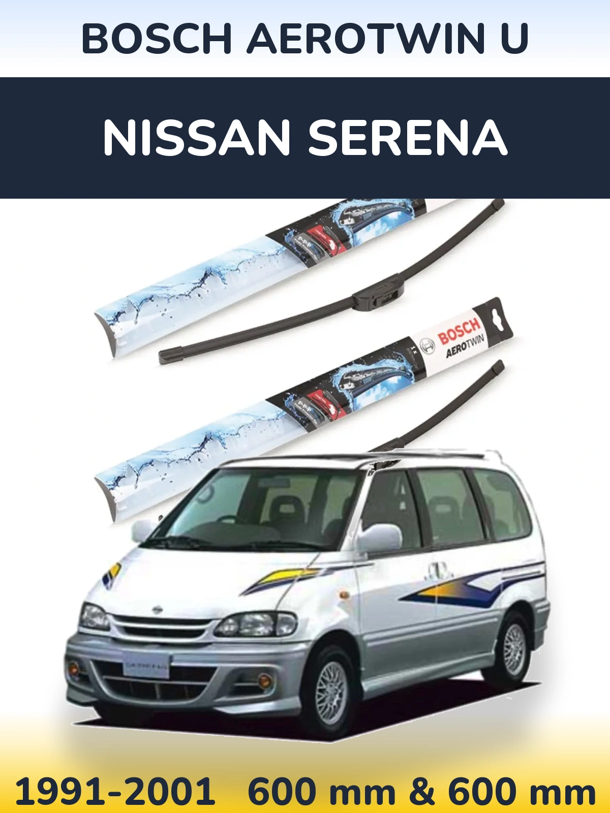 Front wiper blade set BOSCH AeroTwin U 600 & 600 mm for Nissan Serena 1991-2001