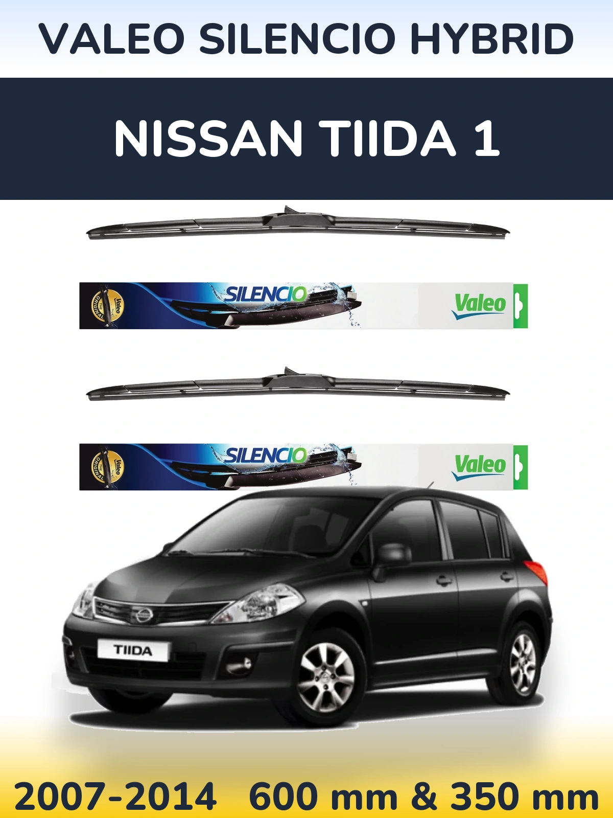 Front wiper blade set Valeo Silencio Hybrid 600 & 350 mm for Nissan Tiida 1 2007-2014