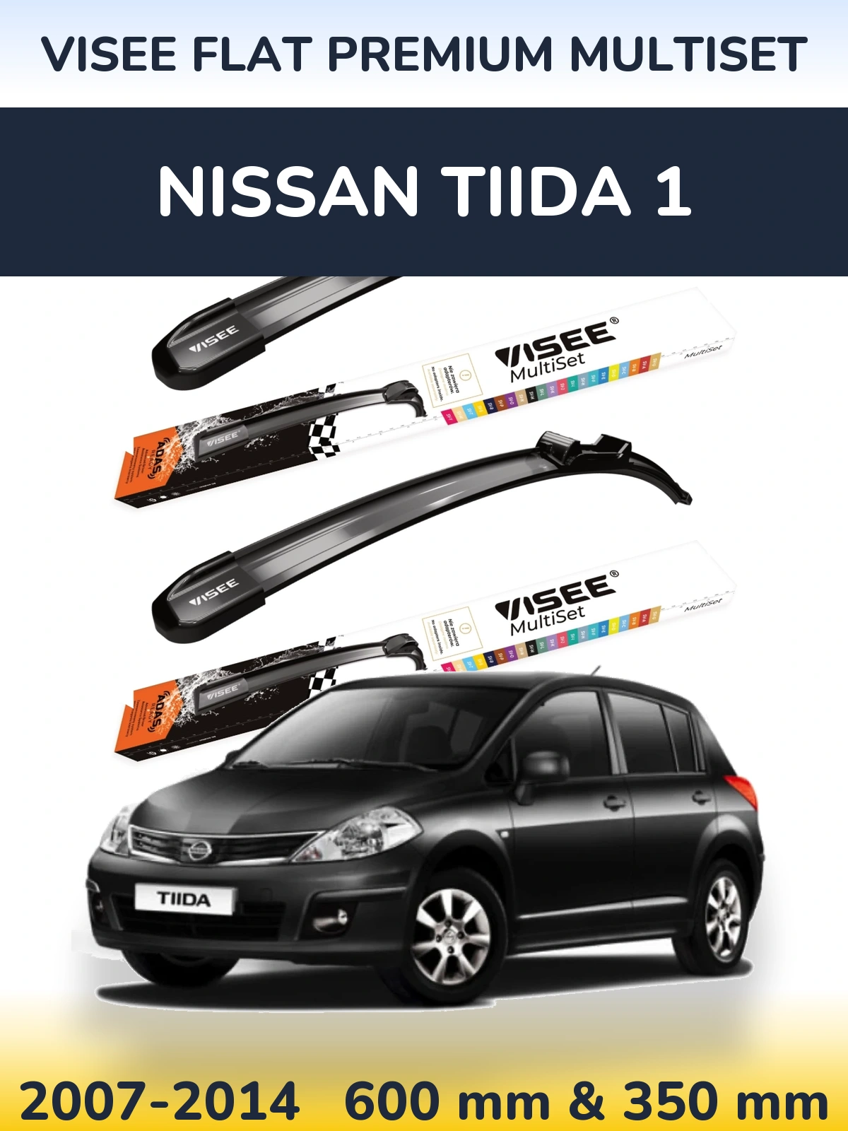 Komplet przednich wycieraczek VISEE FLAT PREMIUM MultiSet 600 & 350 mm do Nissan Tiida 1 2007-2014