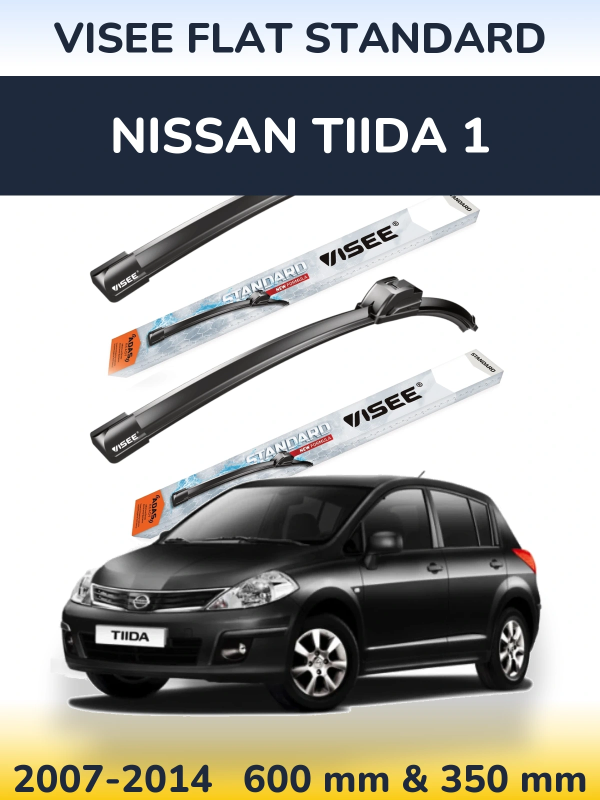 Komplet przednich wycieraczek VISEE FLAT STANDARD 600 & 350 mm do Nissan Tiida 1 2007-2014