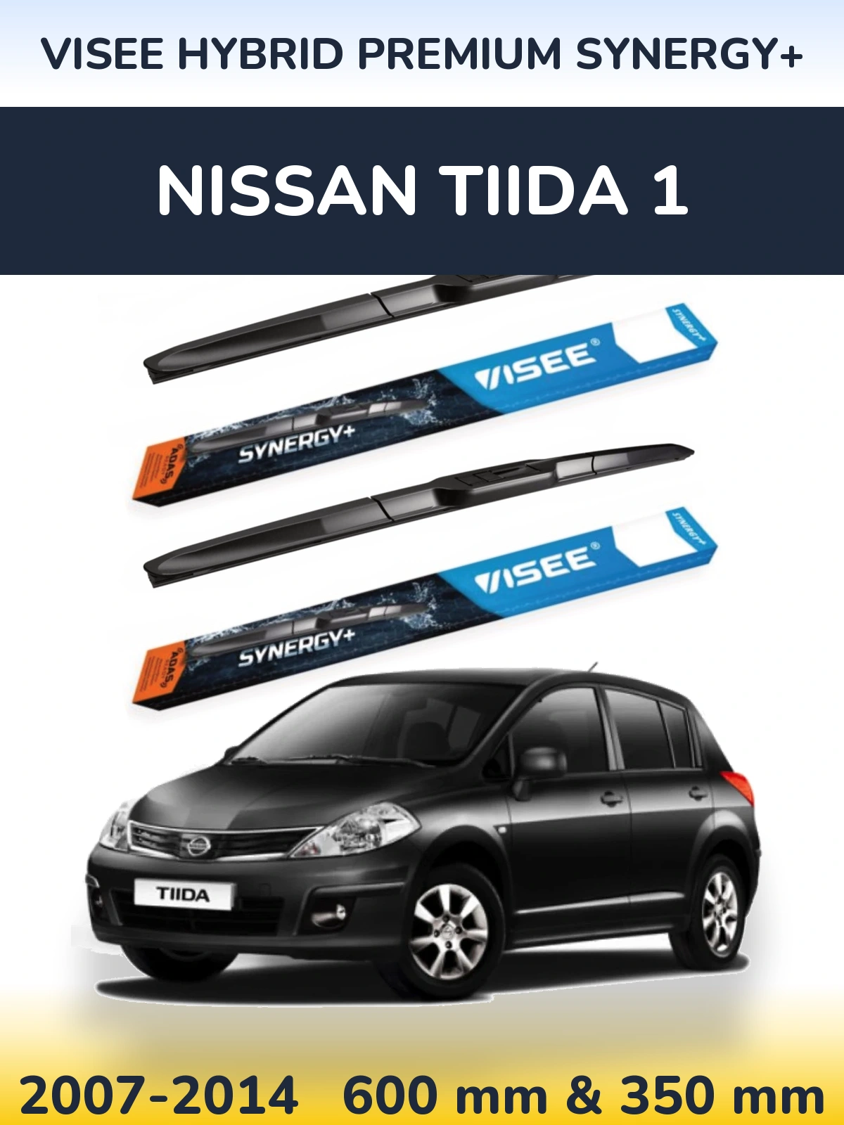 Komplet przednich wycieraczek VISEE HYBRID PREMIUM SYNERGY+ 600 & 350 mm do Nissan Tiida 1 2007-2014