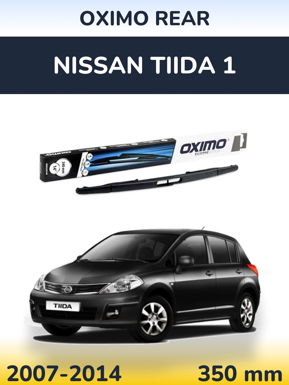 Tylna wycieraczka Oximo Rear 350 mm do Nissan Tiida 1 2007-2014