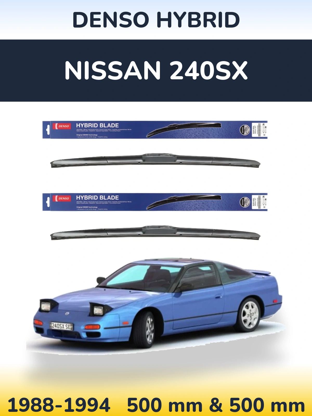 Komplet przednich wycieraczek Denso Hybrid 500 & 500 mm do Nissan 240SX 1988-1994