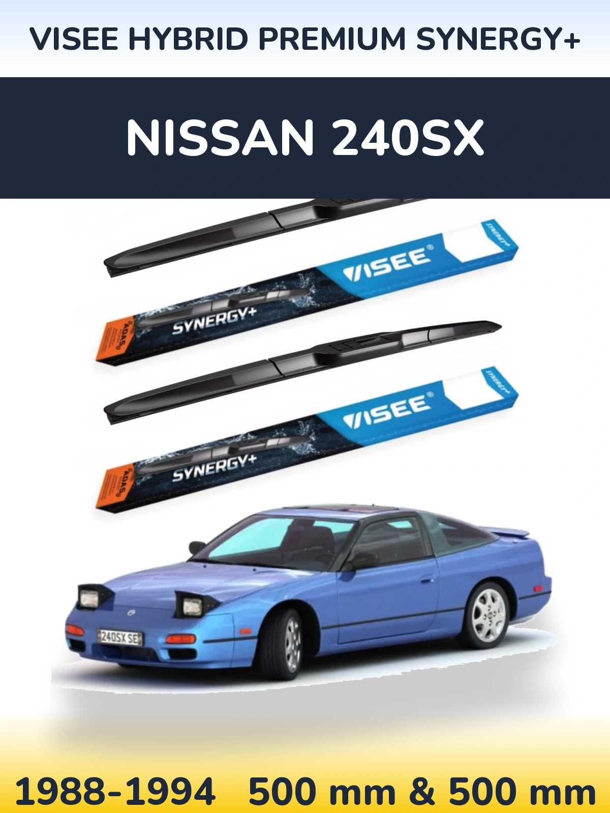 Front wiper blade set VISEE HYBRID PREMIUM SYNERGY+ 500 & 500 mm for Nissan 240SX 1988-1994