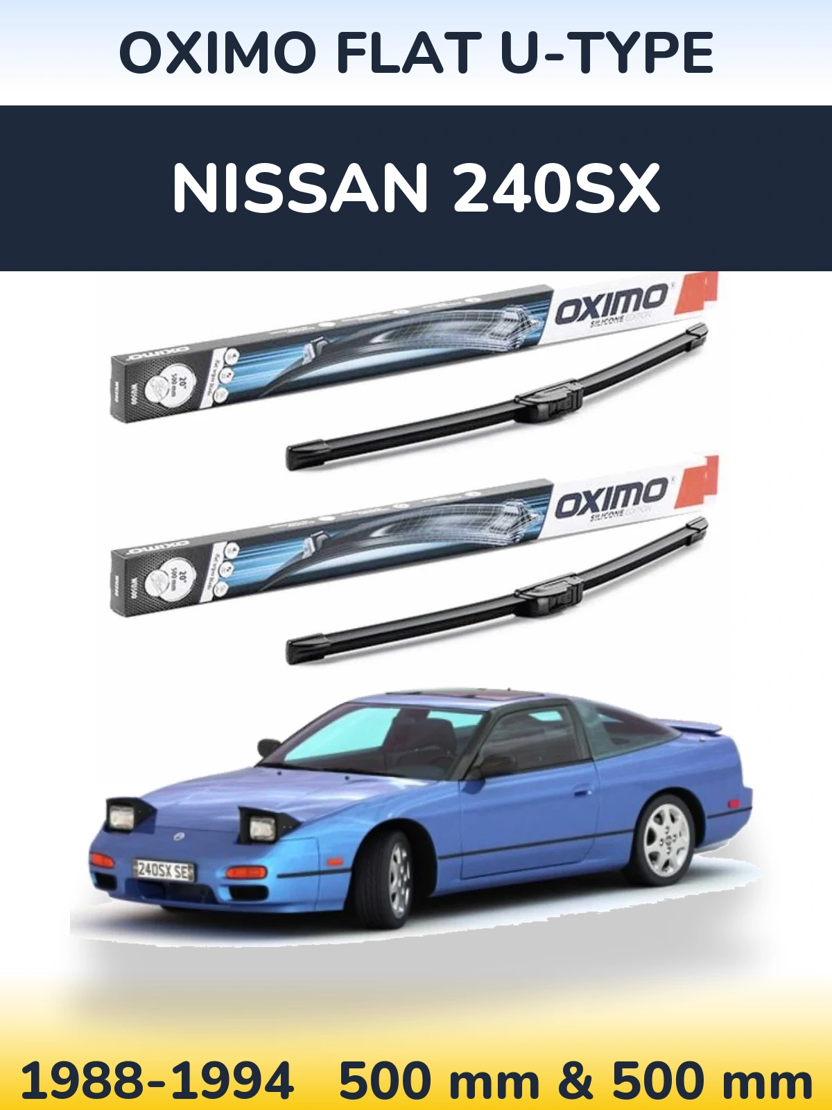 Комплект передніх щіток Oximo Flat U-type 500 & 500 мм для Nissan 240SX 1988-1994
