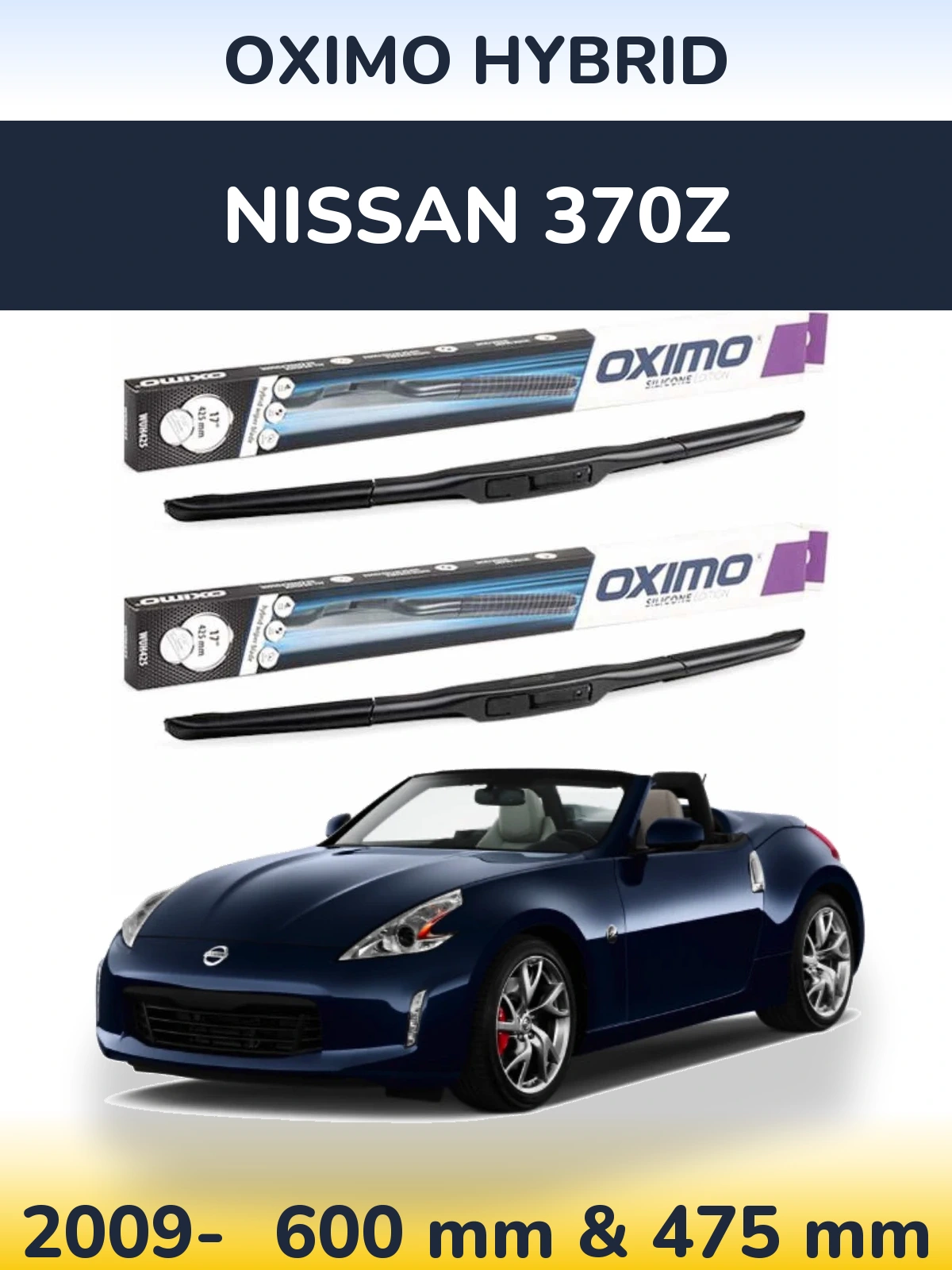 Komplet przednich wycieraczek Oximo Hybrid 600 & 475 mm do Nissan 370Z 2009-2026