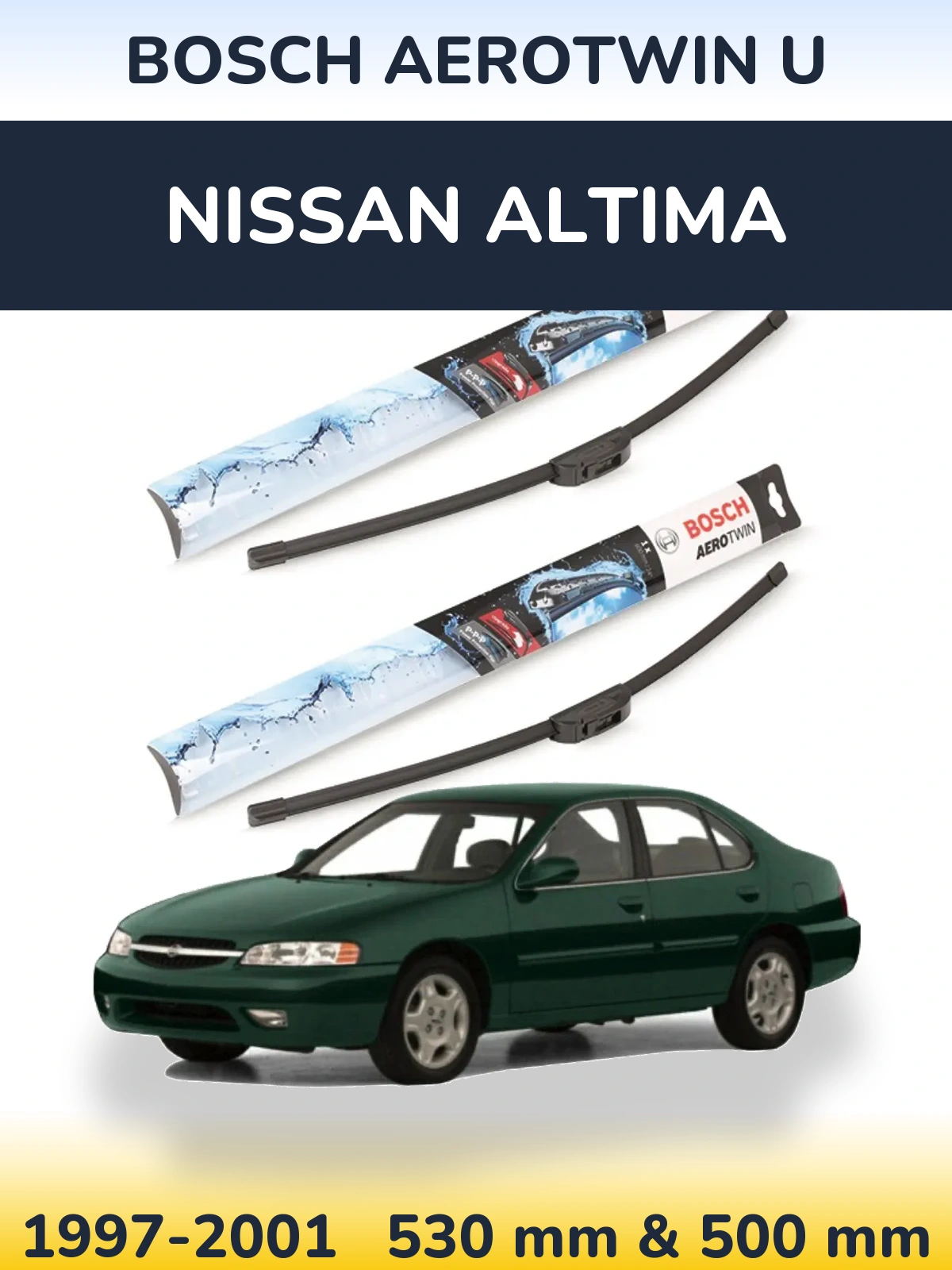 Комплект передніх щіток BOSCH AeroTwin U 530 & 500 мм для Nissan Altima 1997-2001