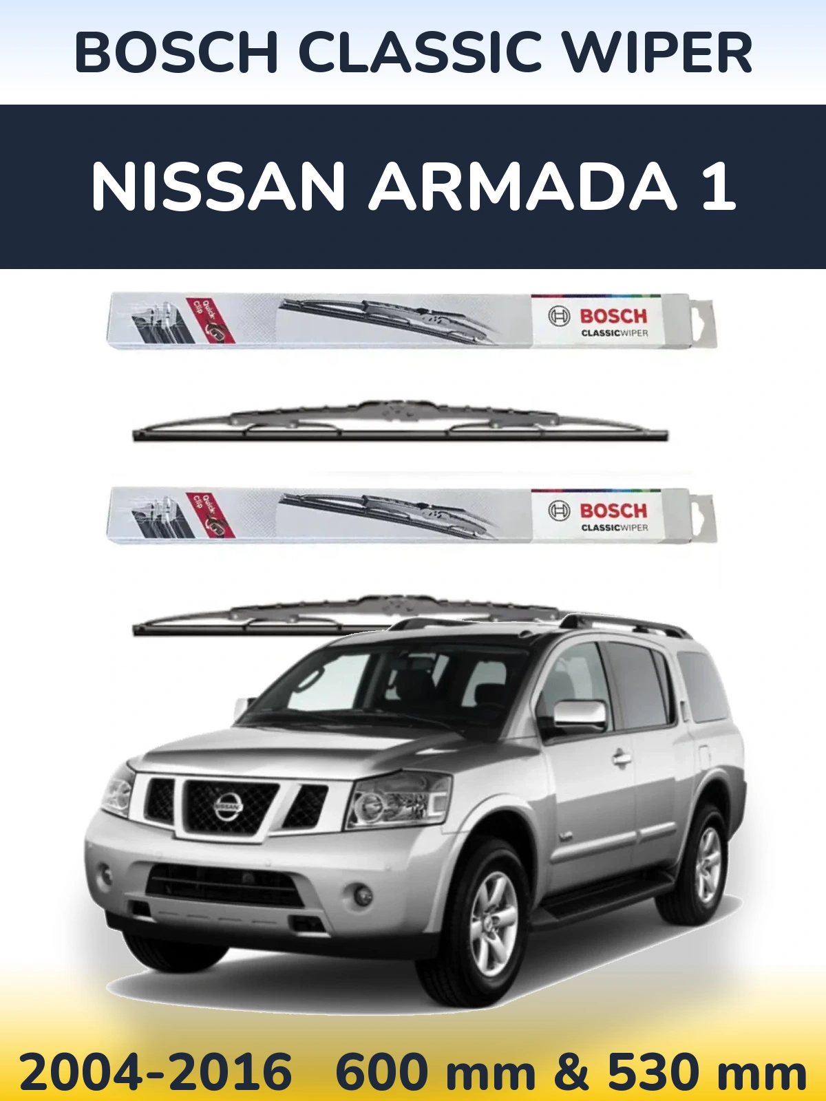 Комплект передніх щіток BOSCH Classic Wiper 600 & 530 мм для Nissan Armada 1 2004-2016