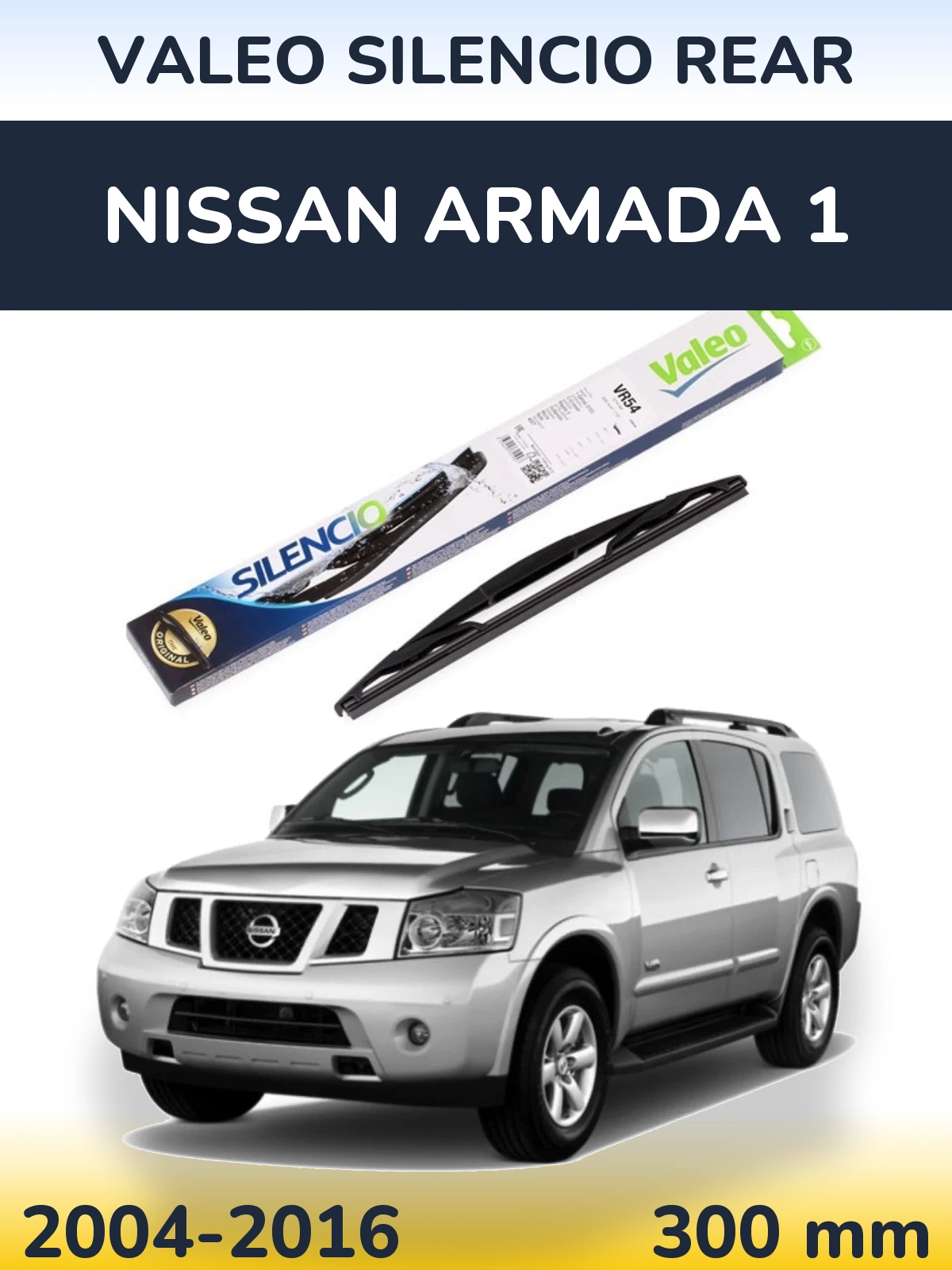 Задня щітка Valeo Silencio Rear 300 мм для Nissan Armada 1 2004-2016
