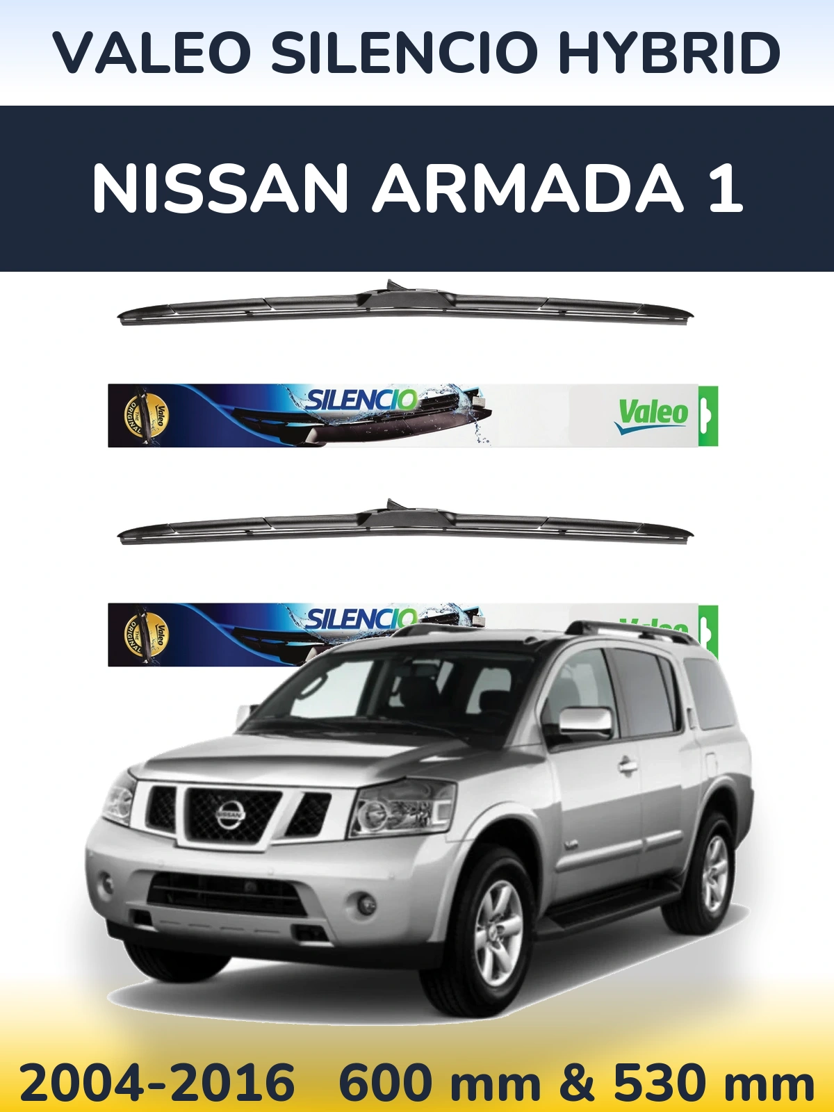Komplet przednich wycieraczek Valeo Silencio Hybrid 600 & 530 mm do Nissan Armada 1 2004-2016