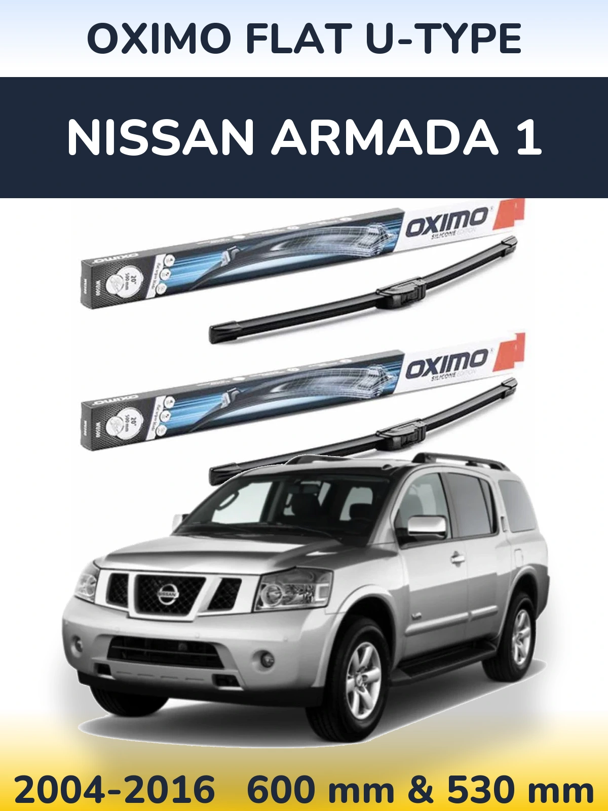 Комплект передних дворников Oximo Flat U-type 600 & 530 мм для Nissan Armada 1 2004-2016
