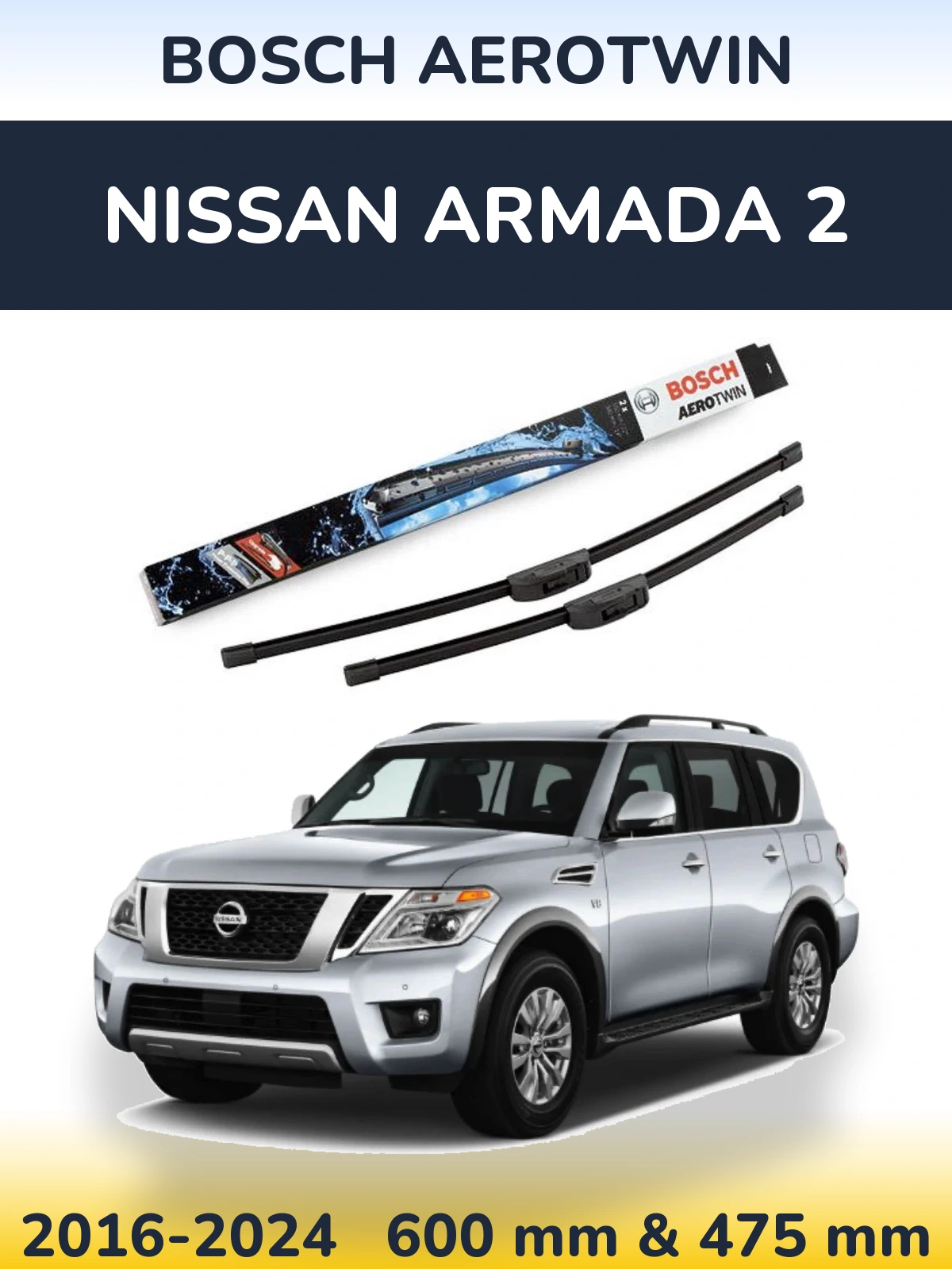 Front wiper blade set BOSCH AeroTwin 600 & 475 mm for Nissan Armada 2 2016-2024