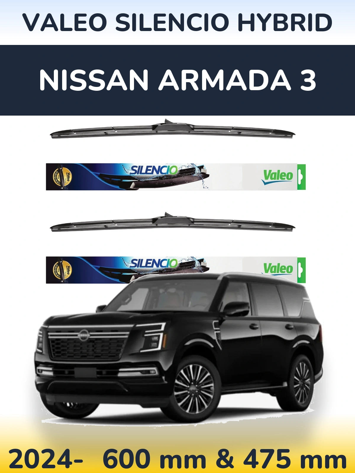 Komplet przednich wycieraczek Valeo Silencio Hybrid 600 & 475 mm do Nissan Armada 3 2024-2026