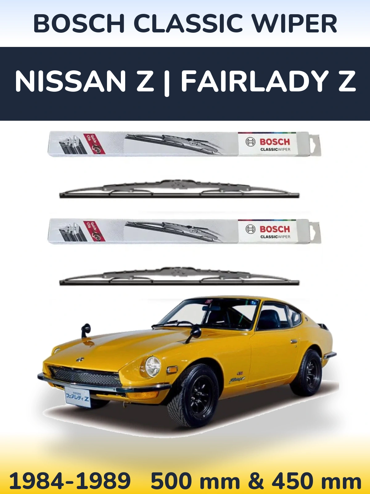 Комплект передніх щіток BOSCH Classic Wiper 500 & 450 мм для Nissan Z | Fairlady Z 1984-1989