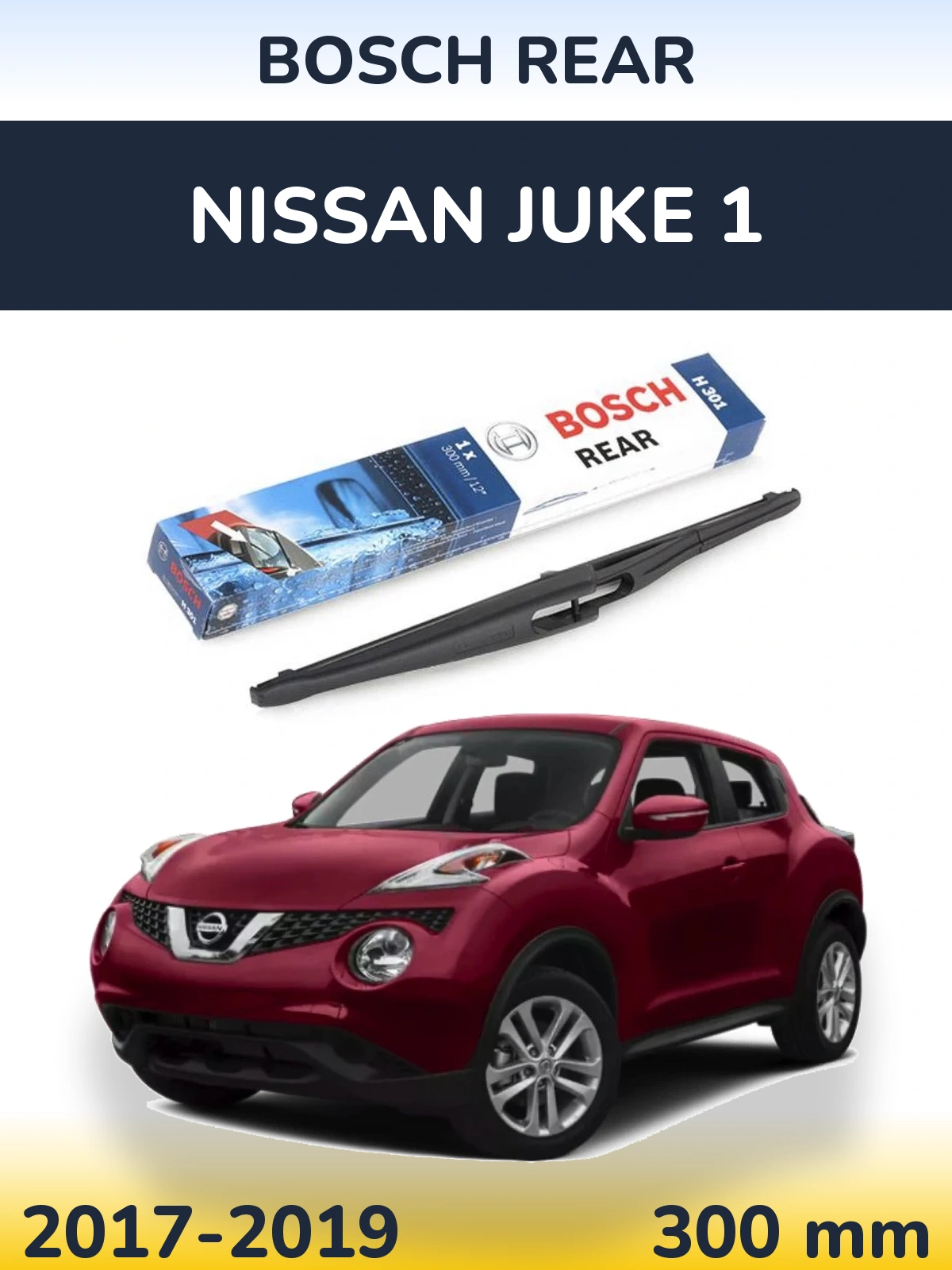 Tylna wycieraczka BOSCH Rear 300 mm do Nissan Juke 1 2017-2019