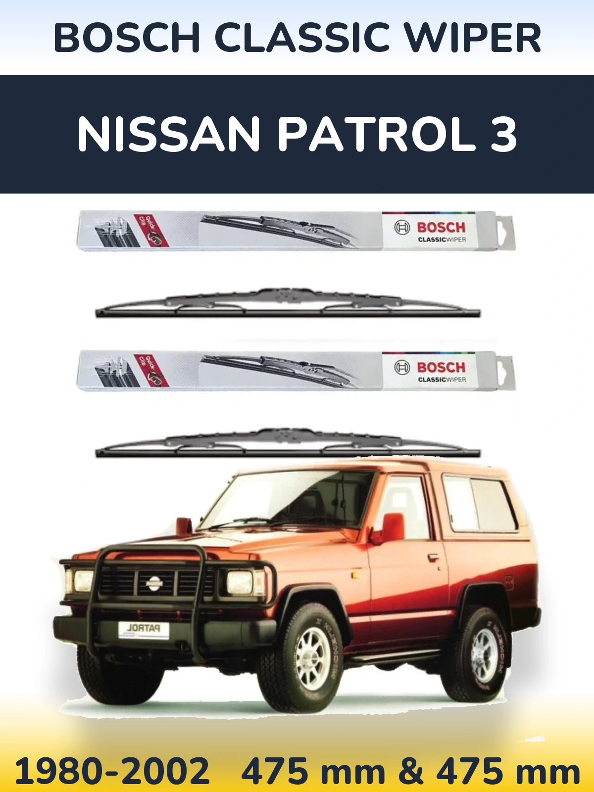 Komplet przednich wycieraczek BOSCH Classic Wiper 475 & 475 mm do Nissan Patrol 3 1980-2002