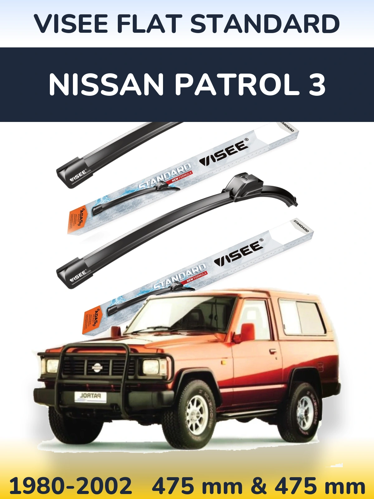 Komplet przednich wycieraczek VISEE FLAT STANDARD 475 & 475 mm do Nissan Patrol 3 1980-2002