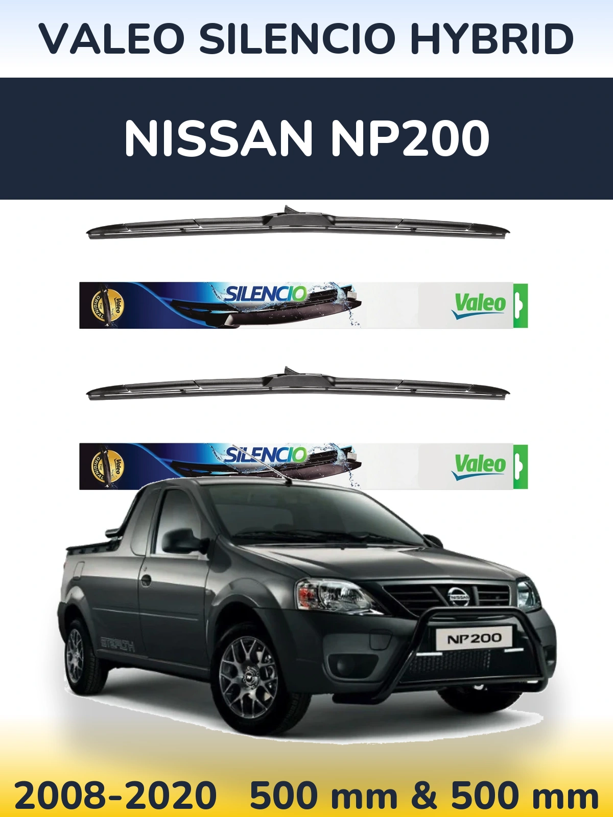 Komplet przednich wycieraczek Valeo Silencio Hybrid 500 & 500 mm do Nissan NP200 2008-2020