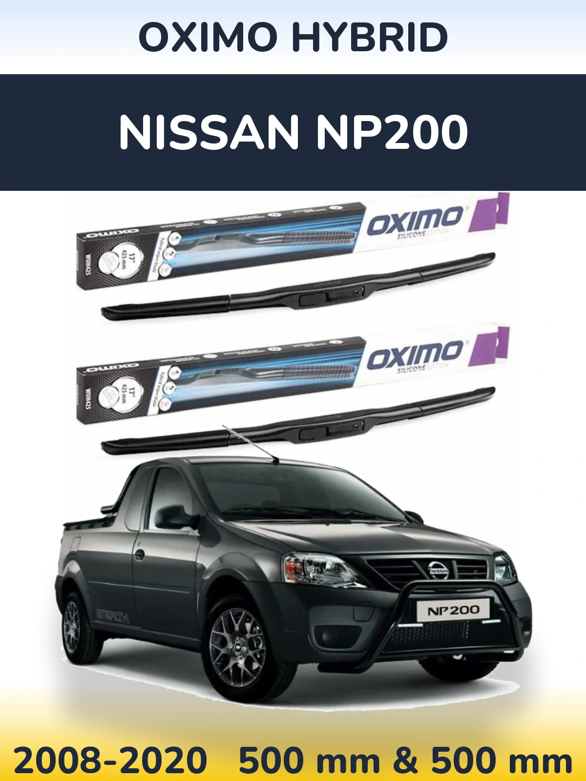 Front wiper blade set Oximo Hybrid 500 & 500 mm for Nissan NP200 2008-2020
