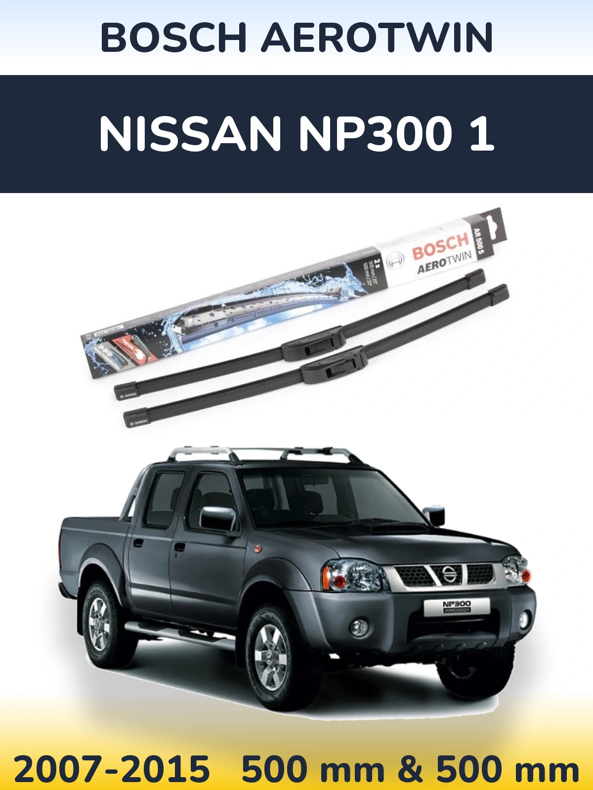 Комплект передних дворников BOSCH AeroTwin 500 & 500 мм для Nissan NP300 1 2007-2015