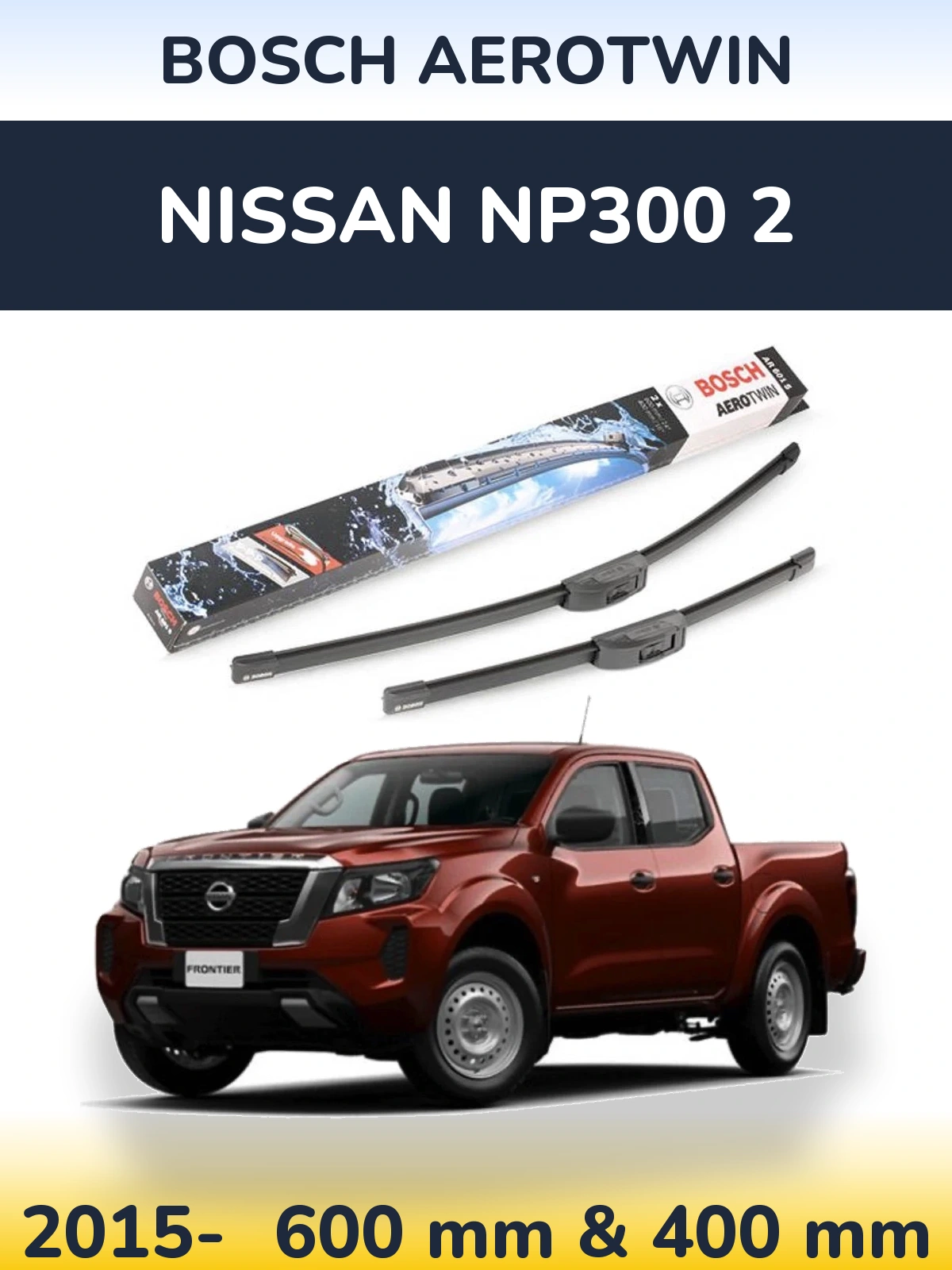 Комплект передніх щіток BOSCH AeroTwin 600 & 400 мм для Nissan NP300 2 2015-2026