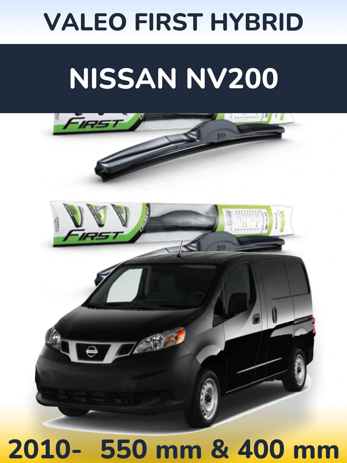 Комплект передних дворников Valeo First Hybrid 550 & 400 мм для Nissan NV200 2010-2026