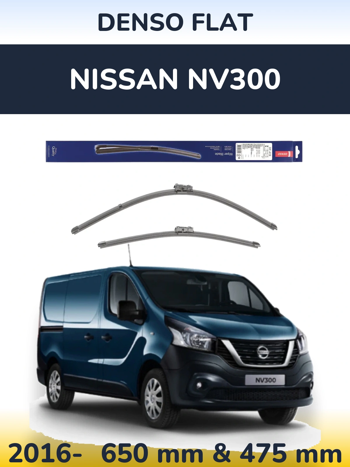 Front wiper blade set Denso Flat 650 & 475 mm for Nissan NV300 2016-2026