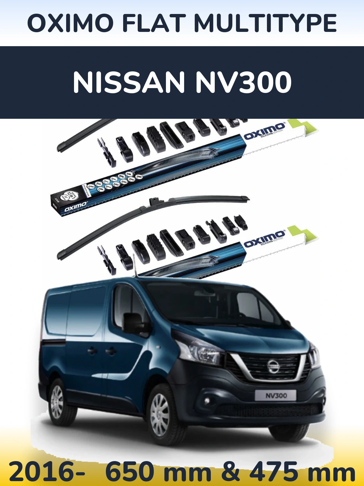 Комплект передніх щіток Oximo Flat MultiТипe 650 & 475 мм для Nissan NV300 2016-2026