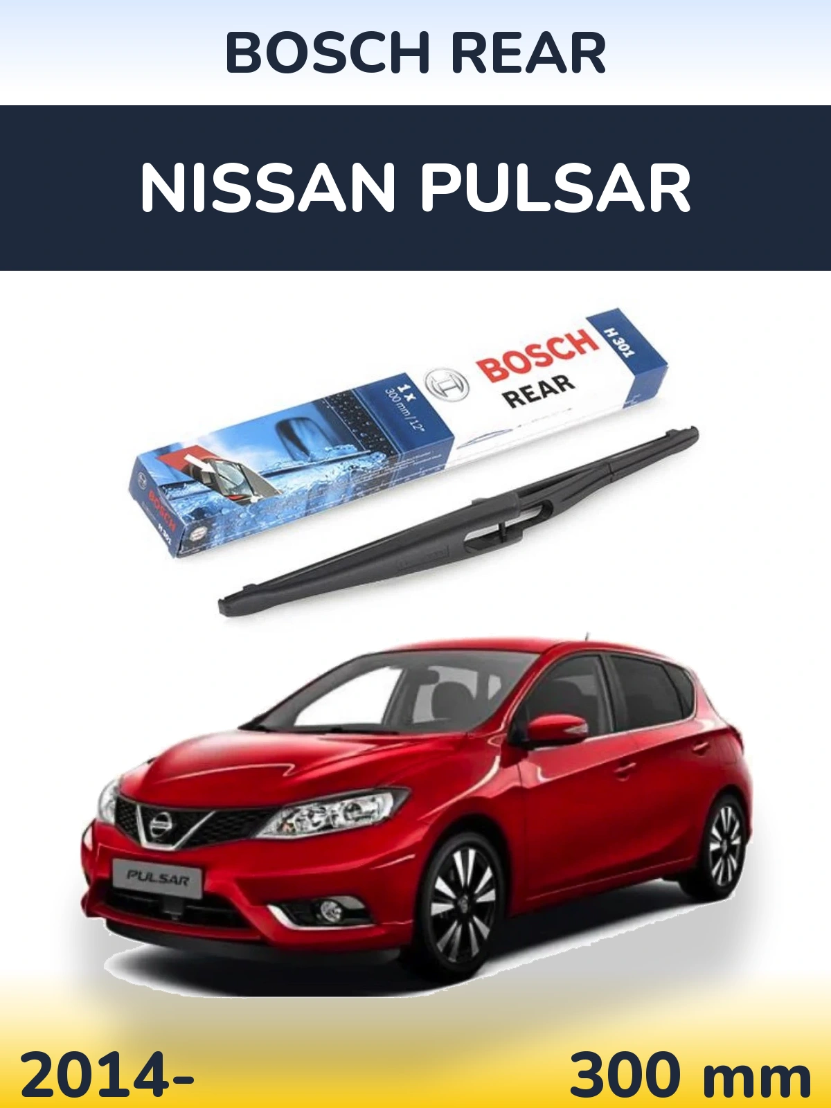 Tylna wycieraczka BOSCH Rear 300 mm do Nissan Pulsar 2014-2026