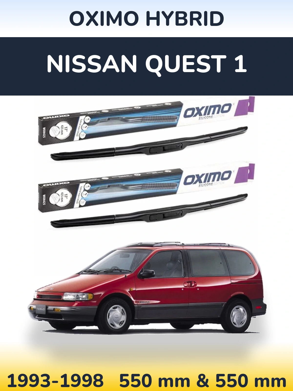 Komplet przednich wycieraczek Oximo Hybrid 550 & 550 mm do Nissan Quest 1 1993-1998